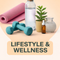 Lifestyle & Wellness